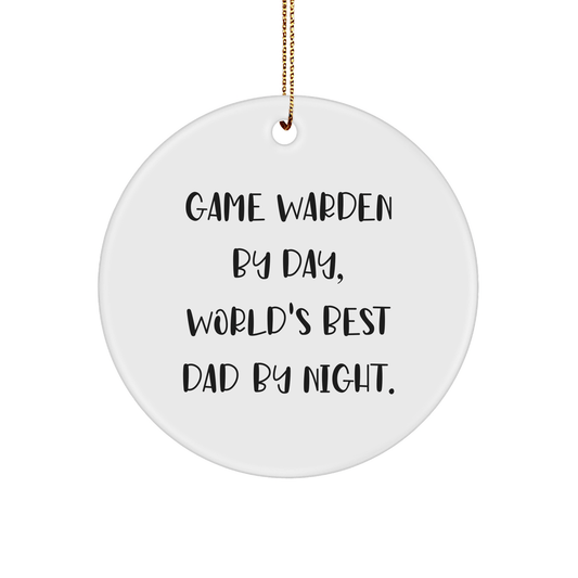 Game Warden Gifts for Him, Funny Circle Ornament, 'Game Warden By Day, World's Best Dad By Night.' - Christmas Unique Gifts from Men - Victory Thru Vision 