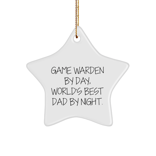 Game Warden Gifts from Friends, Funny Star Ornament for Christmas, 'Game Warden By Day, World's Best Dad By Night.' - Victory Thru Vision