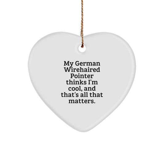 German Wirehaired Pointer Dog Gifts, Funny Quote Ornaments for Christmas, Heart Shaped Gift from Friends to Family, Unique Presents for German Wirehaired Pointer Dog Lovers - Victory Thru Vision