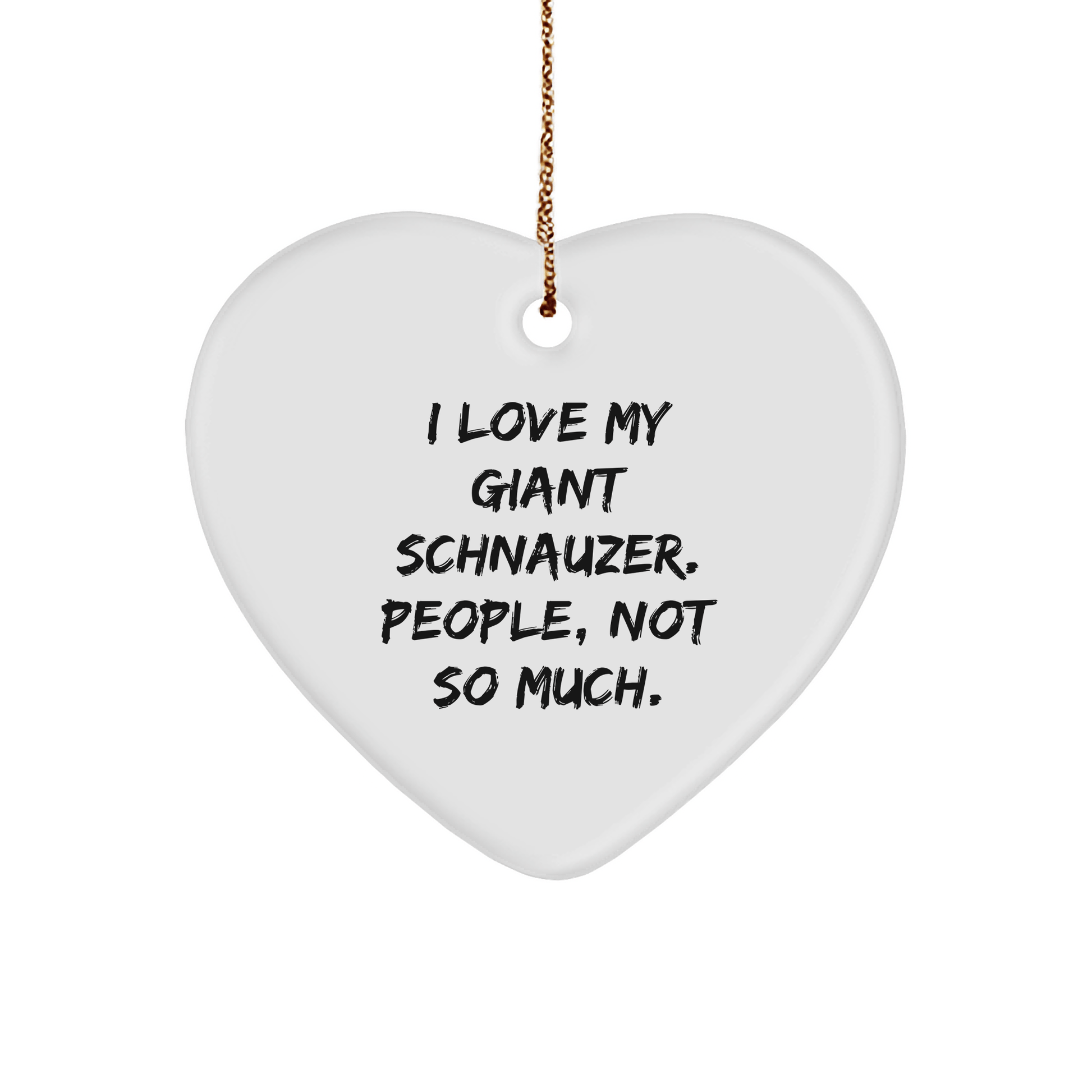 Giant Schnauzer Dog Lovers Funny Heart Ornament Gifts from Friends for Men and Women - Victory Thru Vision