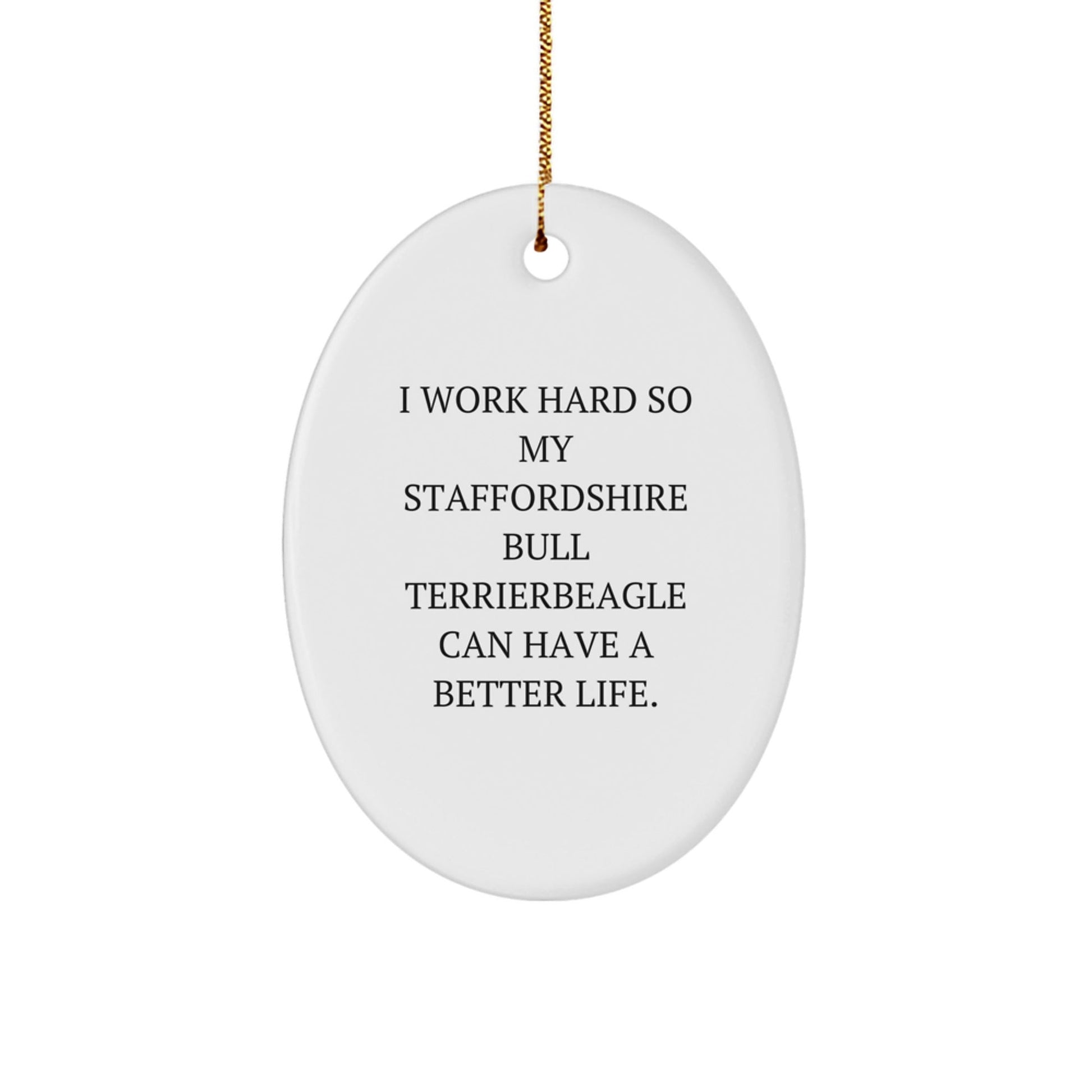 Gifts from Family for Staffordshire Bull Terrier Dog Lovers - Oval Ornament with Inspirational Quote - Unique Christmas Unique Gift for Friends, Coworkers, or Men - Victory Thru Vision