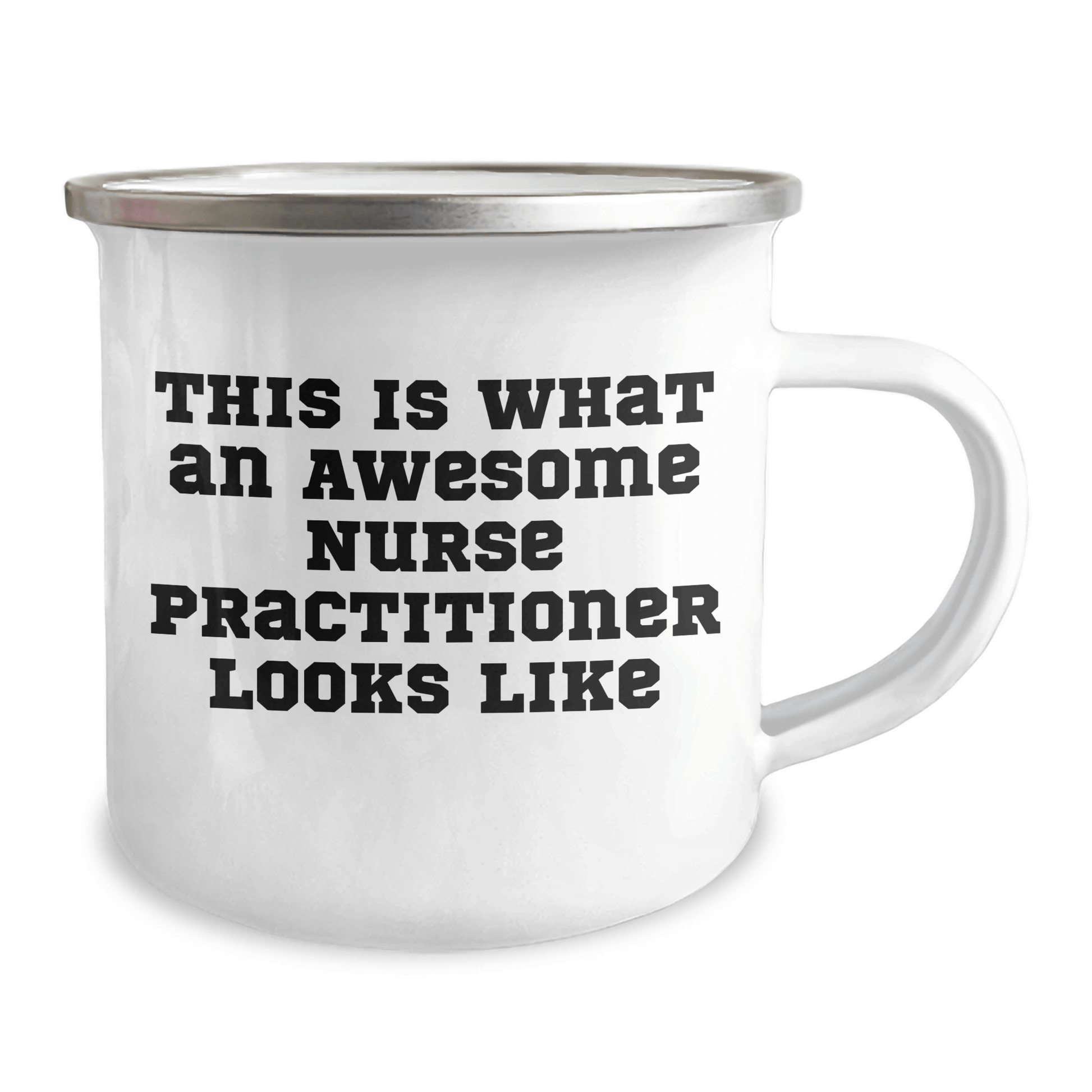 Gifts from Family to Awesome Nurse Practitioners, 'This Is What An Awesome Nurse Practitioner Looks Like' Funny Graduation Unique Gifts for Nurse Practitioner, Camping Mug - Victory Thru Vision