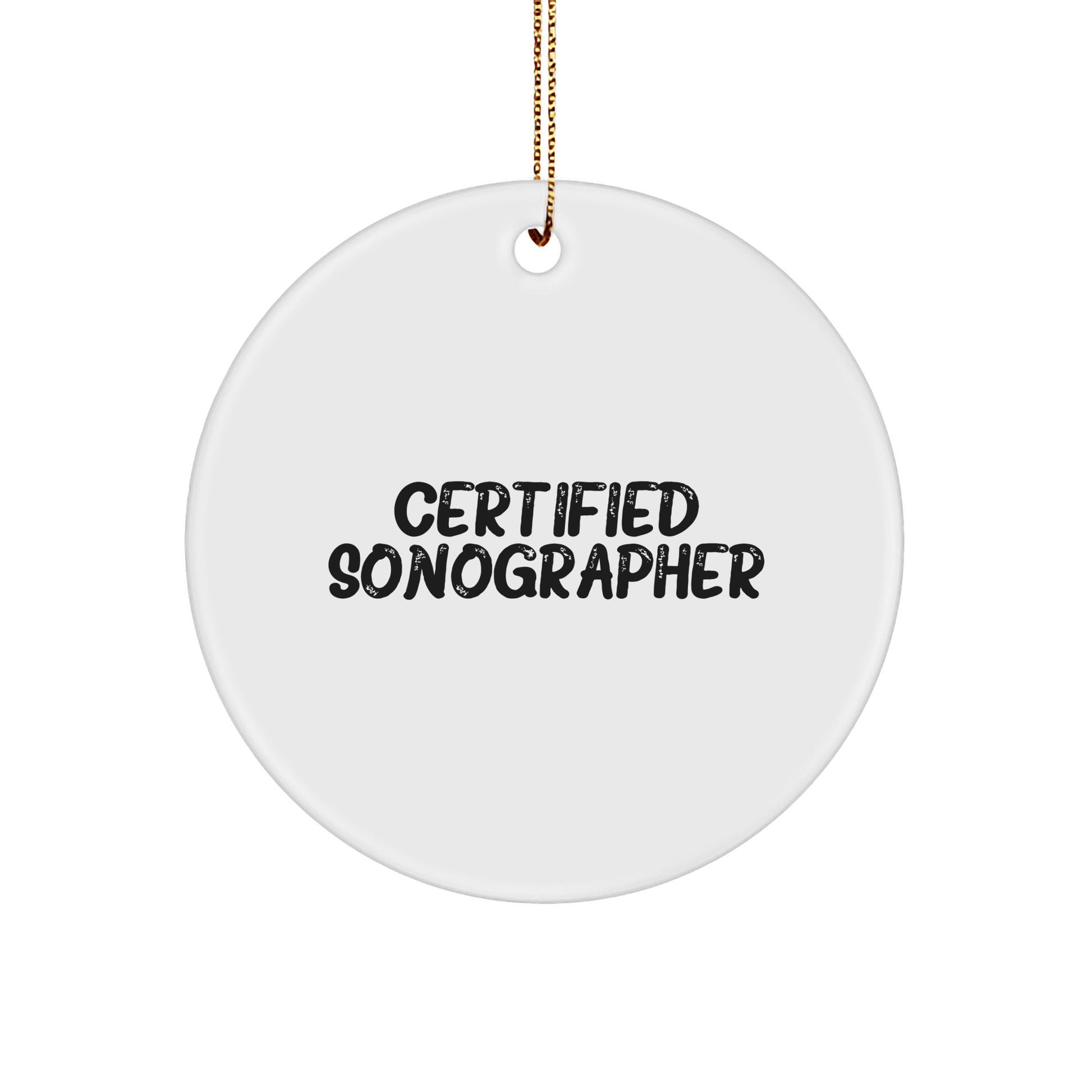 Gifts from Friends and Family for Sonographers - Certified Sonographer Quote Circle Ornament, Christmas Unique Gifts, Inspirational Sonographer Gifts - Victory Thru Vision