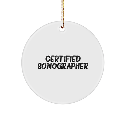 Gifts from Friends and Family for Sonographers - Certified Sonographer Quote Circle Ornament, Christmas Unique Gifts, Inspirational Sonographer Gifts - Victory Thru Vision