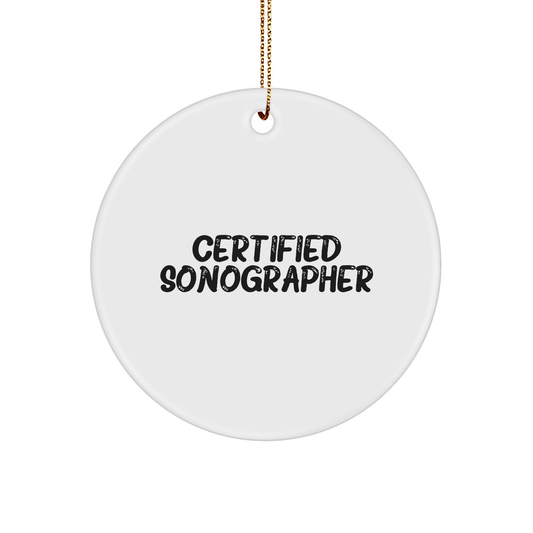 Gifts from Friends and Family for Sonographers - Certified Sonographer Quote Circle Ornament, Christmas Unique Gifts, Inspirational Sonographer Gifts - Victory Thru Vision 
