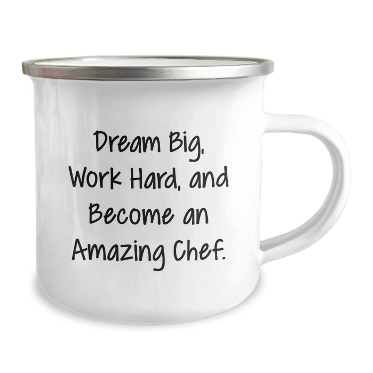 Gifts from Friends for Amazing Chef Graduation, 'Dream Big, Work Hard, And Become An Amazing Chef.' Funny Chef Camping Mug, 12 oz capacity, Stainless Steel with Enamel Finish - Victory Thru Vision
