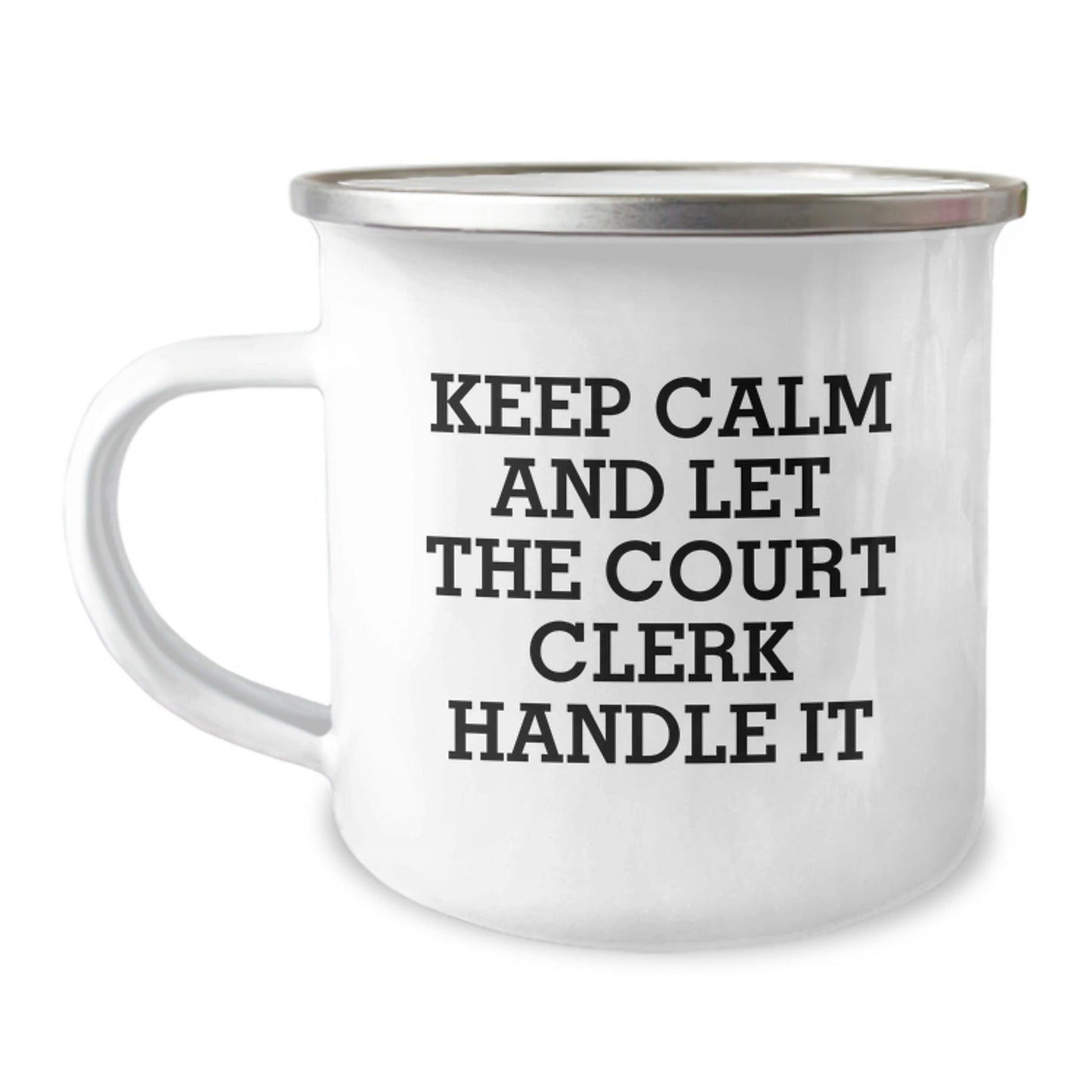 Gifts from Friends for Court Clerks - Keep Calm And Let The Court Clerk Handle It Funny Mug for Graduation - Victory Thru Vision