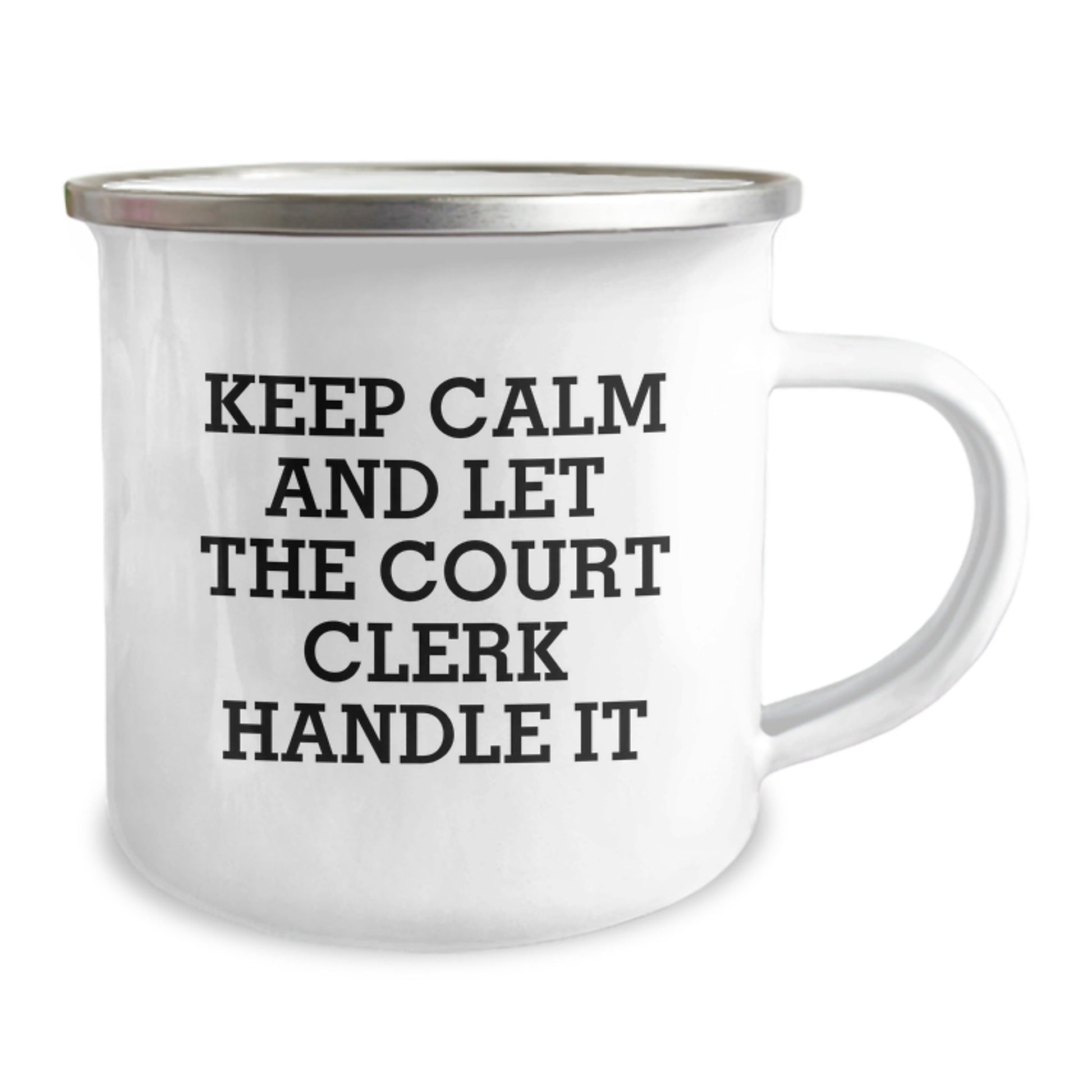 Gifts from Friends for Court Clerks - Keep Calm And Let The Court Clerk Handle It Funny Mug for Graduation - Victory Thru Vision