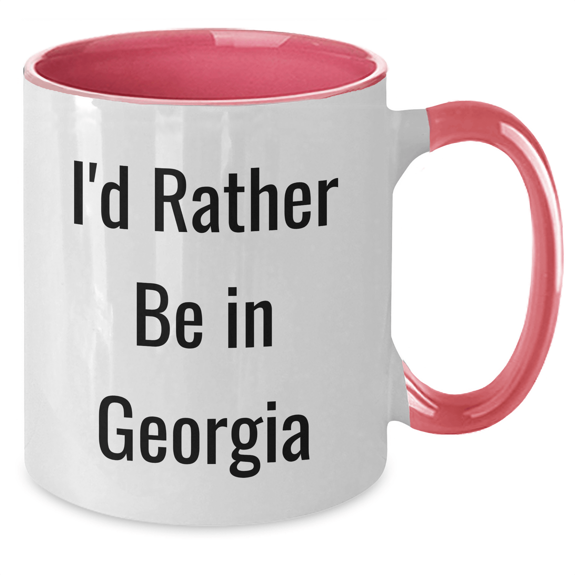 Gifts from Friends for Georgia Lovers - I'd Rather Be In Georgia Two Tone Coffee Mug, Funny Graduation Gift for Her, Him, Women, Men, Family, Friends - Victory Thru Vision 