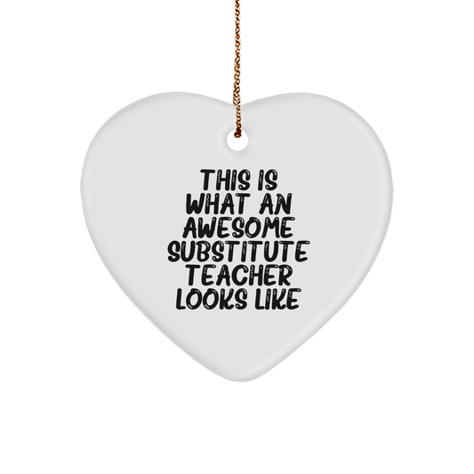 Gifts from Friends for Substitute Teachers, Heart Ornament, Funny Quote, Christmas Unique Gifts - Victory Thru Vision 