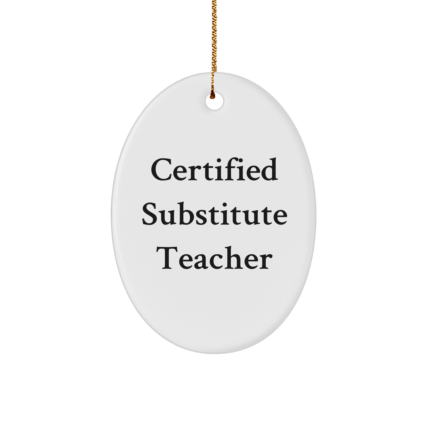 Gifts from Friends, Funny Inspirational Quote Oval Ornament for Substitute Teacher Gifts, Christmas Unique Gifts - Victory Thru Vision