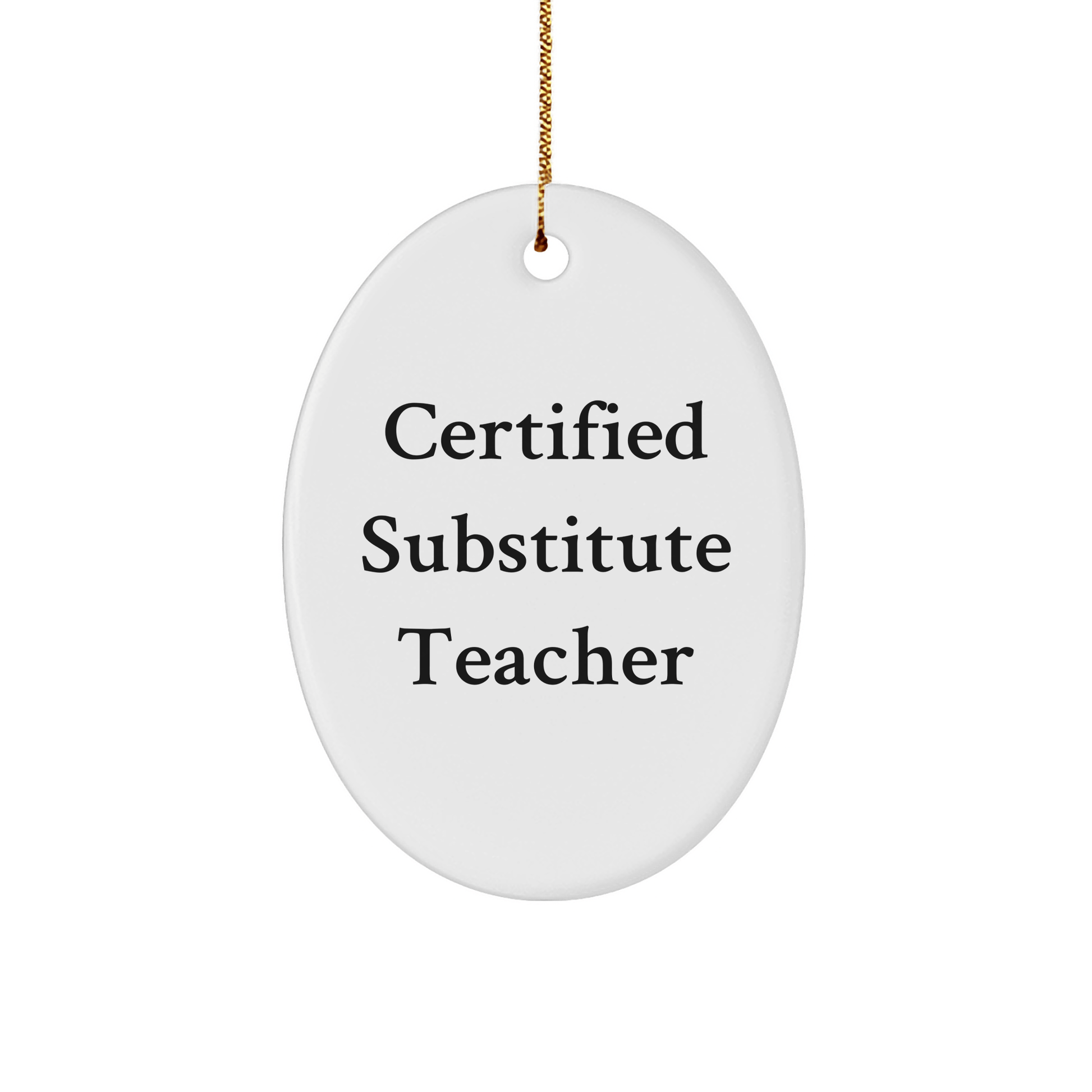 Gifts from Friends, Funny Inspirational Quote Oval Ornament for Substitute Teacher Gifts, Christmas Unique Gifts - Victory Thru Vision