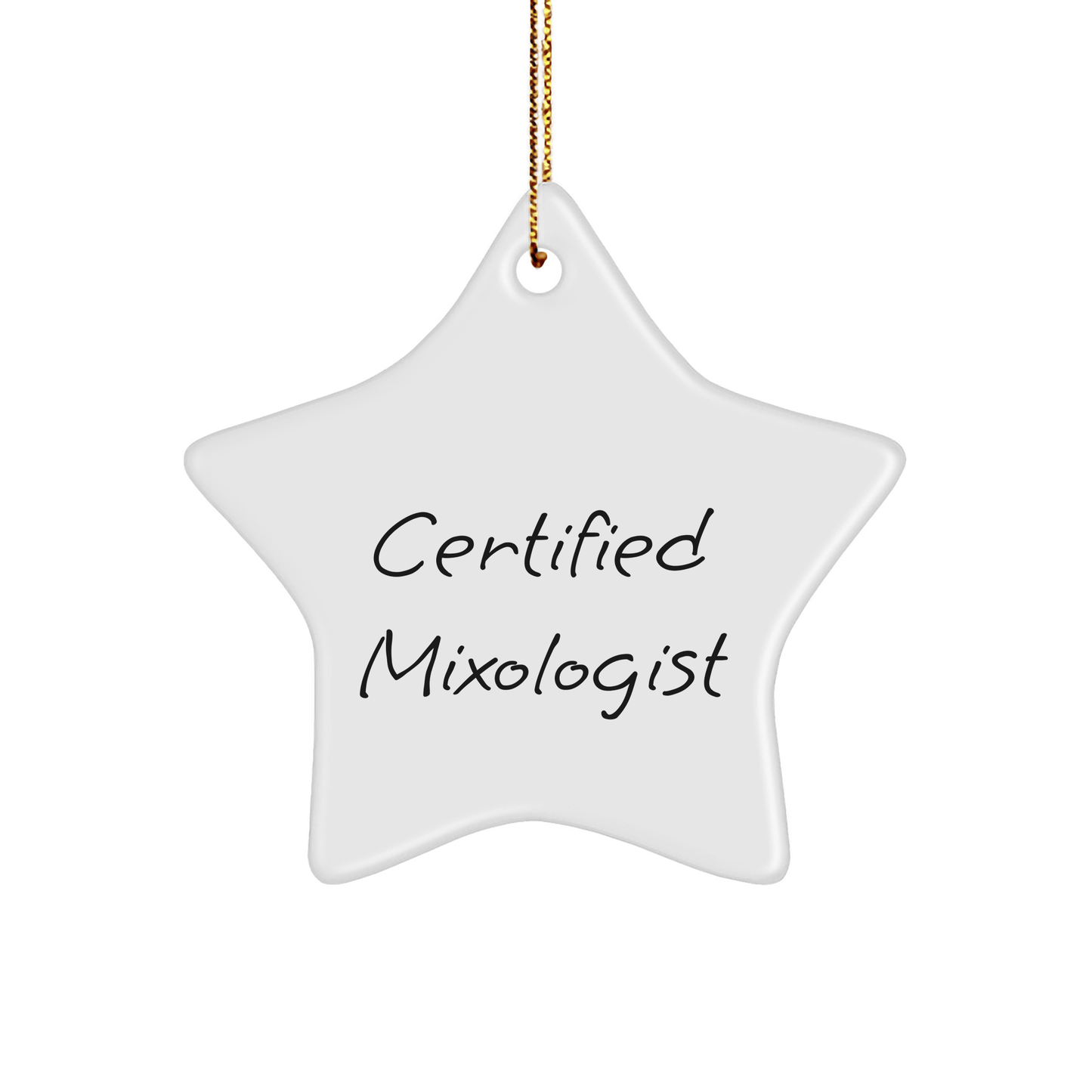 Gifts from Friends, Gifts for Mixologists - Funny Certified Mixologist Star Ornament, Christmas Unique Gifts - Victory Thru Vision 