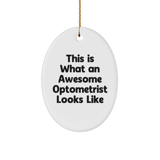 Gifts from Friends, Optometrist Appreciation Gifts, Funny Oval Ornament, Christmas Unique Gifts for Optometrists - Victory Thru Vision