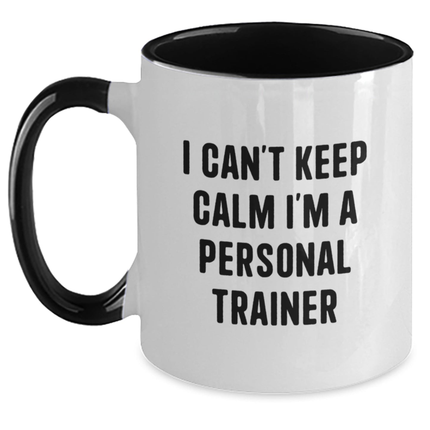 Gifts from Friends to Personal Trainers, Funny Quote Coffee Mug for Graduation - I Can't Keep Calm I'm A Personal Trainer, Two Tone Ceramic Mug - Victory Thru Vision