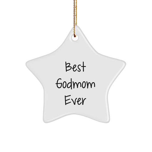 Gifts from Godmoms - Best Godmom Ever Star Ornament, White, 3.25 Tall, 1/8 Thick, Durable MDF Material with High - Gloss Finish, Perfect for Christmas - Victory Thru Vision