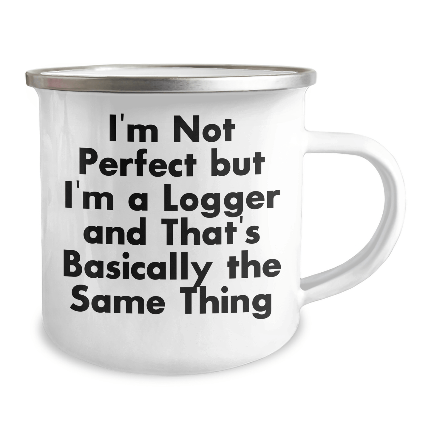 Gifts from Men, Funny Logger Gags, Logger Gifts for Mom on Mother's Day, 12 oz Stainless Steel Camping Mug - Victory Thru Vision 