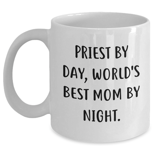 Gifts from Men to Priest By Day, Funny White Coffee Mugs for Graduation Unique Gifts - Victory Thru Vision