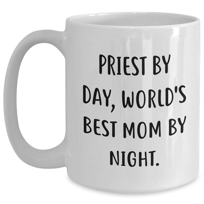 Gifts from Men to Priest By Day, Funny White Coffee Mugs for Graduation Unique Gifts - Victory Thru Vision