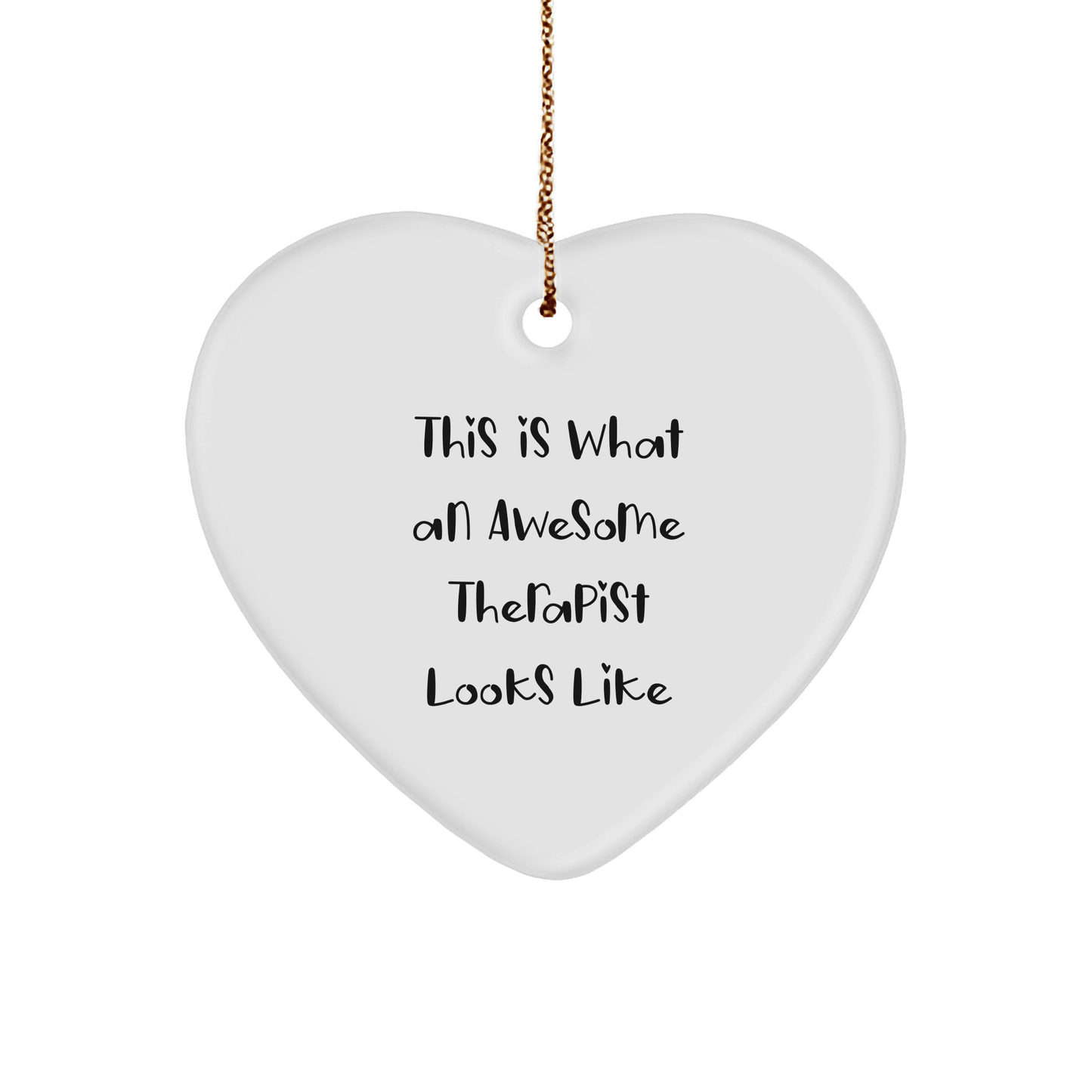 Gifts from Men to Therapist - Heart Ornament with 'This Is What An Awesome Therapist Looks Like' Quote, Perfect for Christmas - Victory Thru Vision 