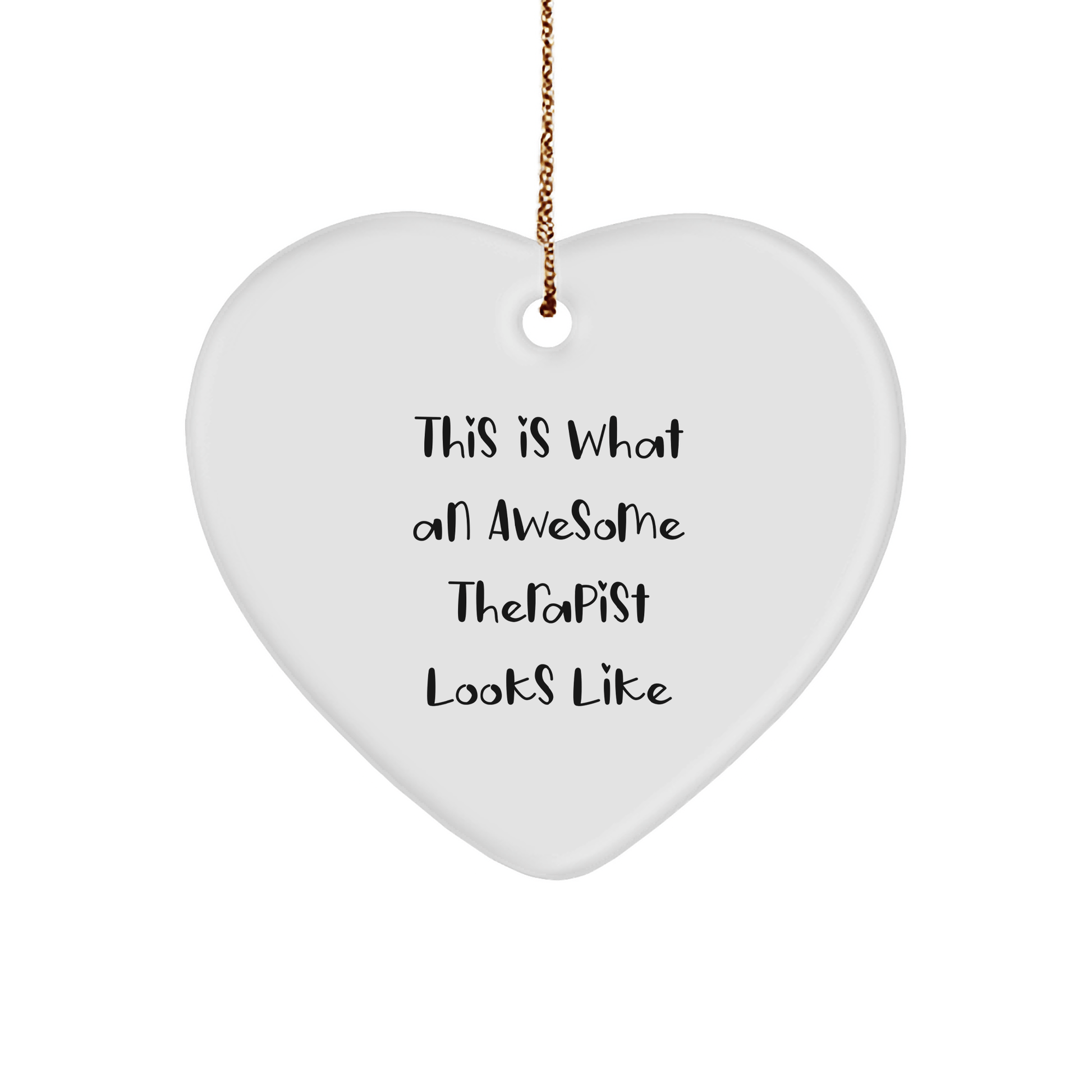 Gifts from Men to Therapist - Heart Ornament with 'This Is What An Awesome Therapist Looks Like' Quote, Perfect for Christmas - Victory Thru Vision 