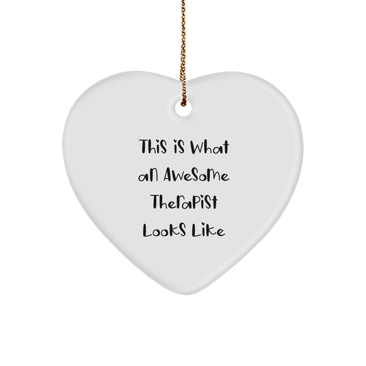 Gifts from Men to Therapist - Heart Ornament with 'This Is What An Awesome Therapist Looks Like' Quote, Perfect for Christmas - Victory Thru Vision 