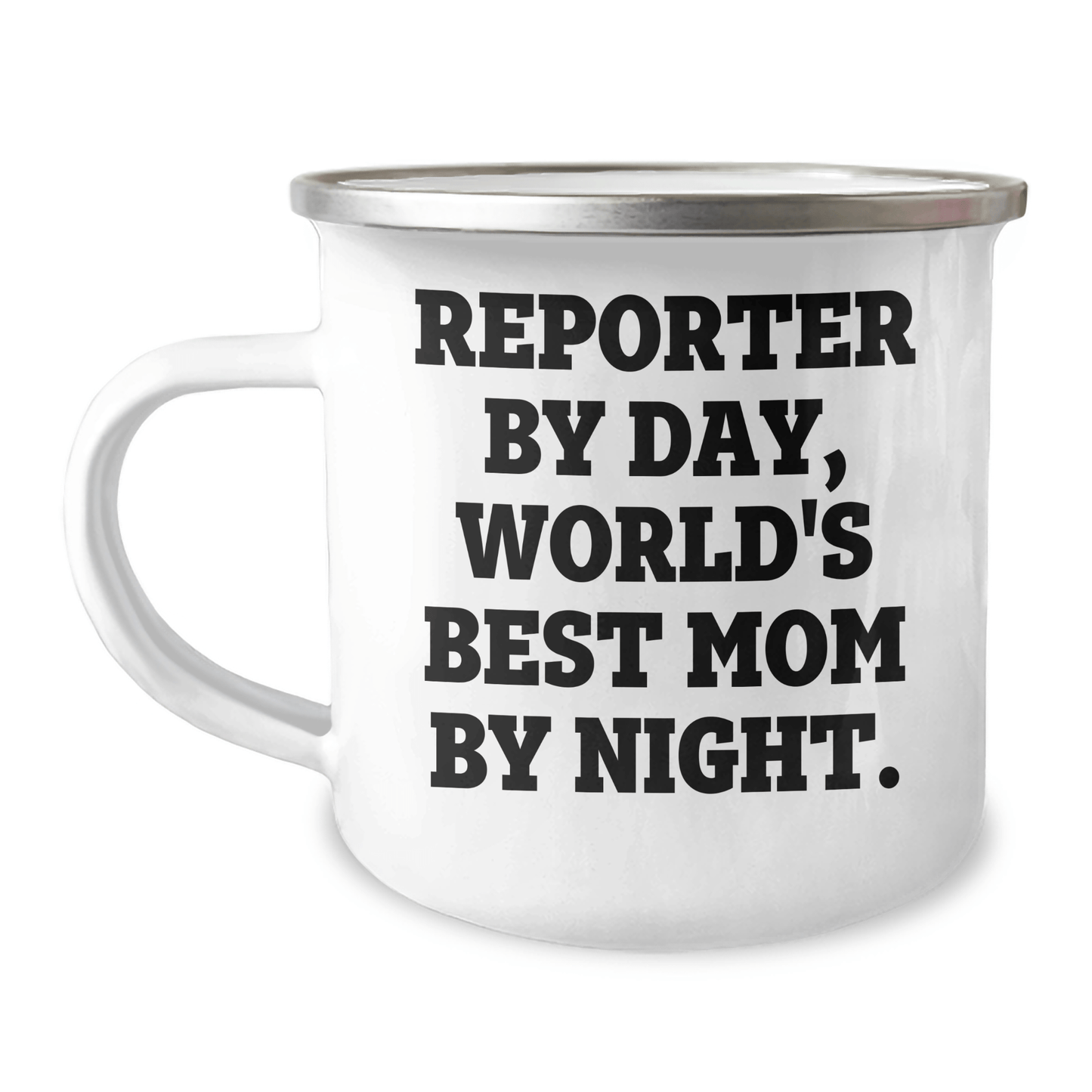 Gifts from Mom for Reporter By Day, World's Best Mom By Night. - Inspirational Camping Mug for Graduation - Victory Thru Vision
