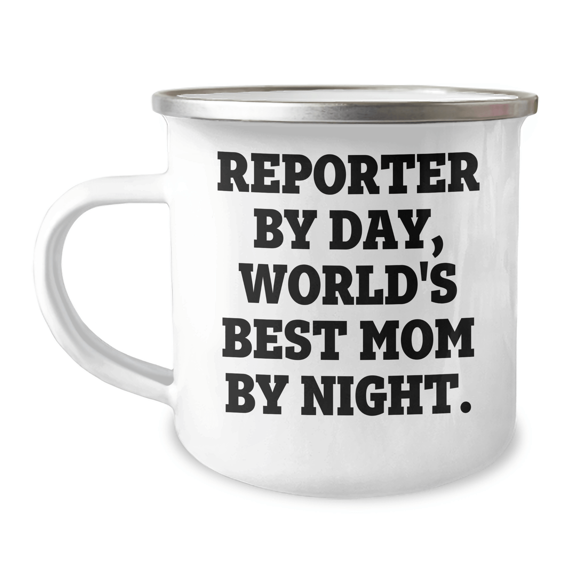 Gifts from Mom for Reporter By Day, World's Best Mom By Night. - Inspirational Camping Mug for Graduation - Victory Thru Vision