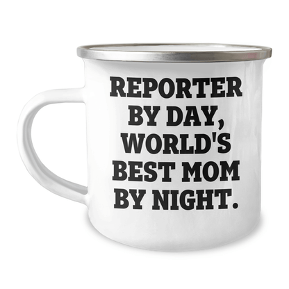 Gifts from Mom for Reporter By Day, World's Best Mom By Night. - Inspirational Camping Mug for Graduation - Victory Thru Vision
