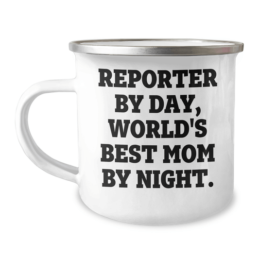 Gifts from Mom for Reporter By Day, World's Best Mom By Night. - Inspirational Camping Mug for Graduation - Victory Thru Vision