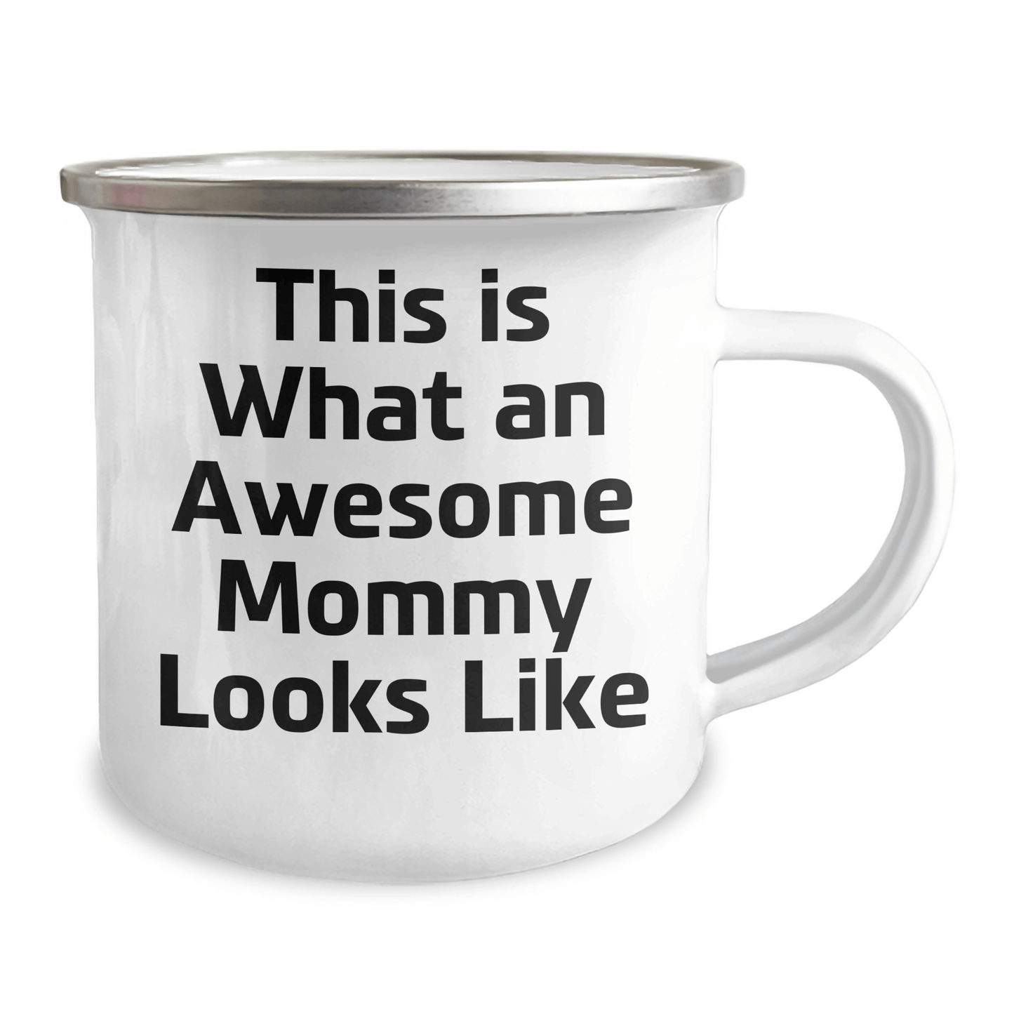 Gifts from Mommy Friends for Awesome Mommy Graduation Camping Mugs with Inspirational Quote, This Is What An Awesome Mommy Looks Like - Victory Thru Vision 