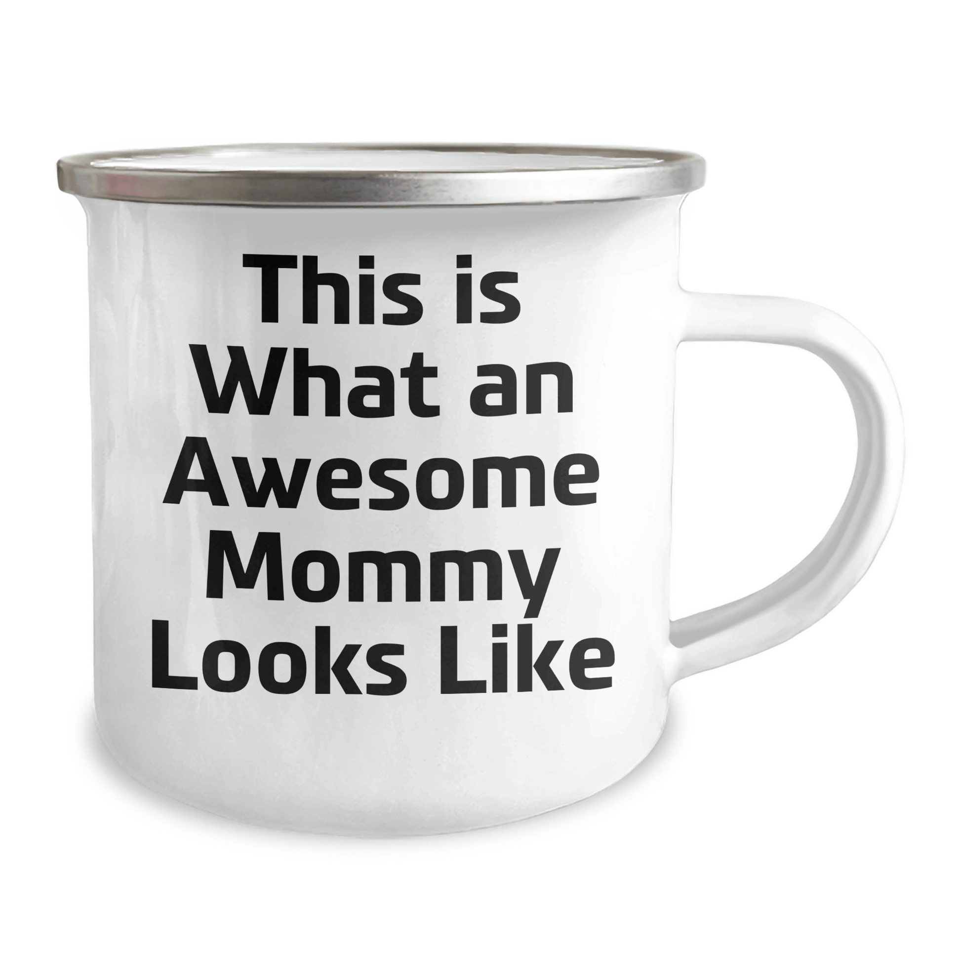 Gifts from Mommy Friends for Awesome Mommy Graduation Camping Mugs with Inspirational Quote, This Is What An Awesome Mommy Looks Like - Victory Thru Vision 