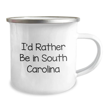 Gifts from South Carolina Lovers, 'I'd Rather Be In South Carolina' Funny Camping Mug for Men, Women, Friends, Coworkers, Family, Graduation Unique Gifts from South Carolina - Victory Thru Vision