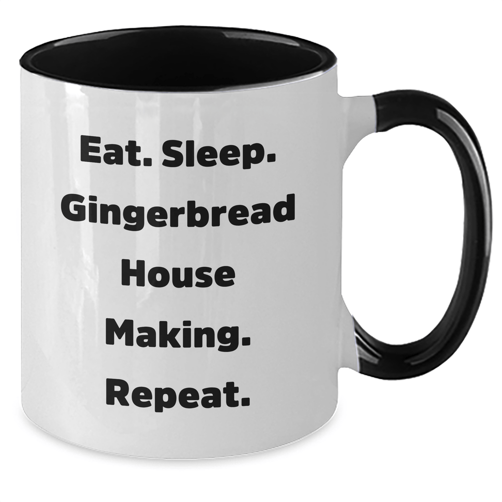 Gingerbread House Making Enthusiasts Gifts, Funny Two Tone Coffee Mugs for Friends, Coworkers, Family - Eat. Sleep. Gingerbread House Making. Repeat. - Graduation Unique Gifts from Women - Victory Thru Vision 