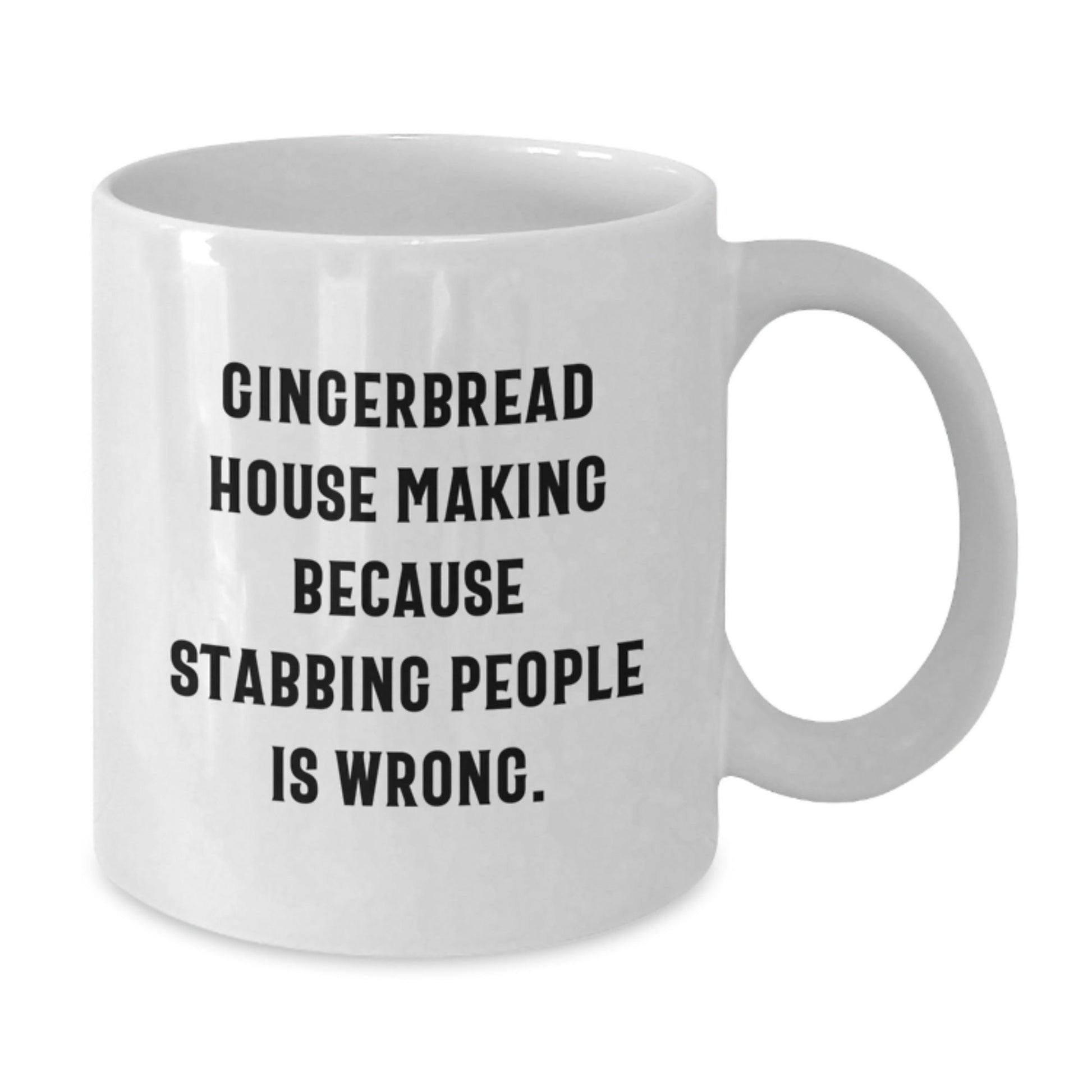 Gingerbread House Making Fun White Coffee Mug Gifts from Friends for Gingerbread House Making Enthusiasts, Humorous Quote, Graduation Unique Gifts - Victory Thru Vision