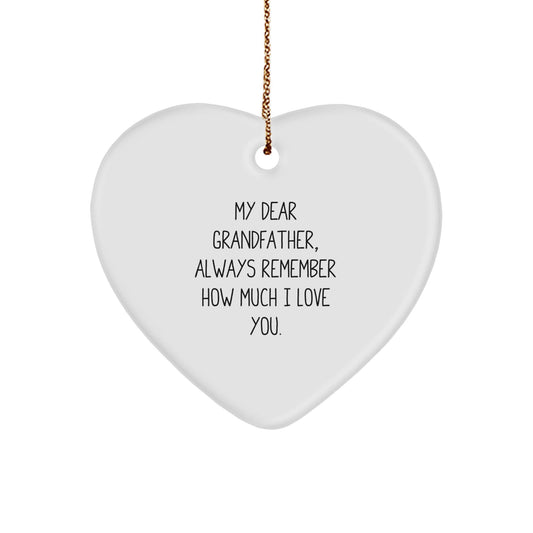 Grandfather Gifts from the Heart: Inspirational Quote Heart Ornament, Perfect for Christmas, Gifts for Grandfather, Men, Unique Heart Ornament, Durable MDF, Vibrant Colors - Victory Thru Vision