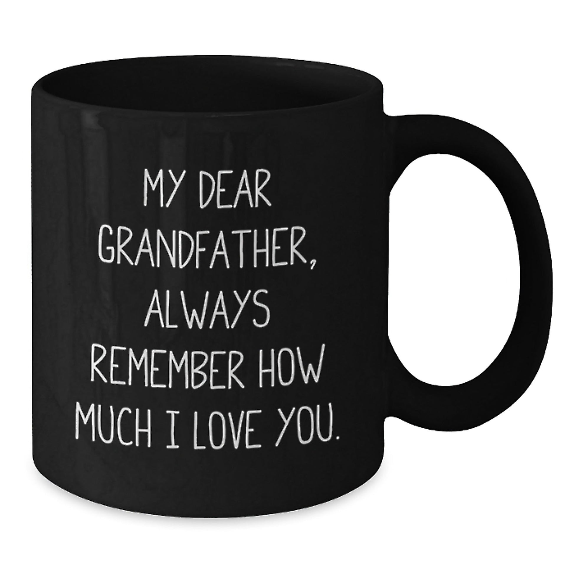 Grandfather's Proud, Funny Quote, Black Coffee Mug, Gifts from Family, Gifts for Grandfather - Victory Thru Vision