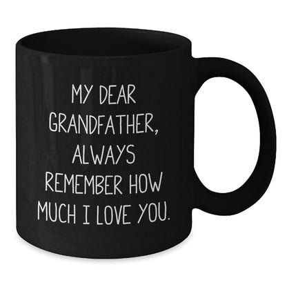 Grandfather's Proud, Funny Quote, Black Coffee Mug, Gifts from Family, Gifts for Grandfather - Victory Thru Vision