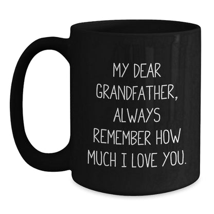 Grandfather's Proud, Funny Quote, Black Coffee Mug, Gifts from Family, Gifts for Grandfather - Victory Thru Vision