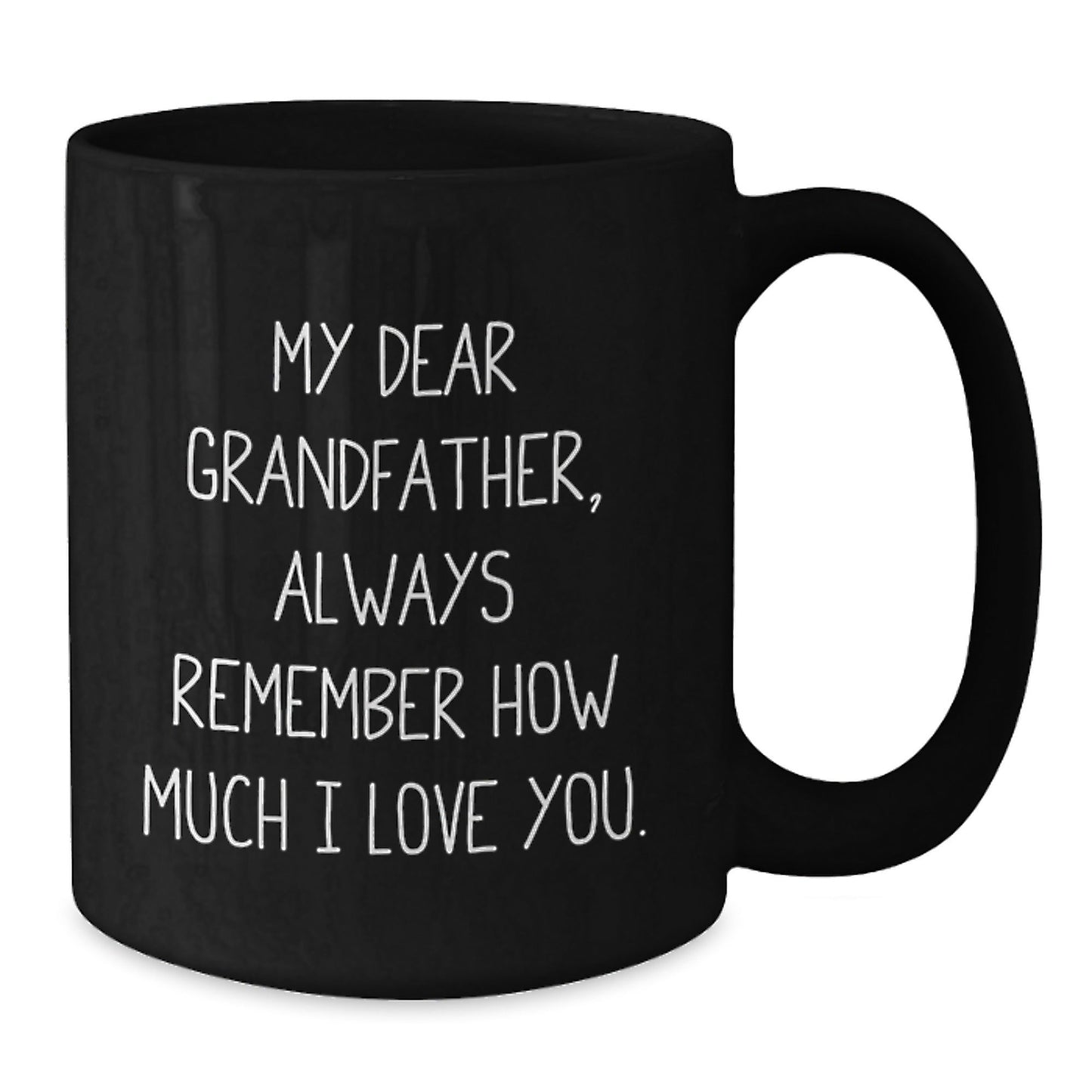 Grandfather's Proud, Funny Quote, Black Coffee Mug, Gifts from Family, Gifts for Grandfather - Victory Thru Vision