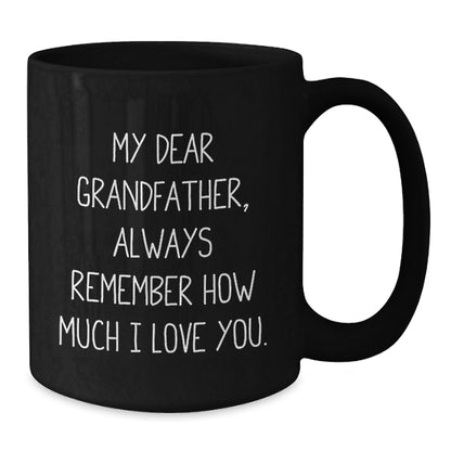Grandfather's Proud, Funny Quote, Black Coffee Mug, Gifts from Family, Gifts for Grandfather - Victory Thru Vision