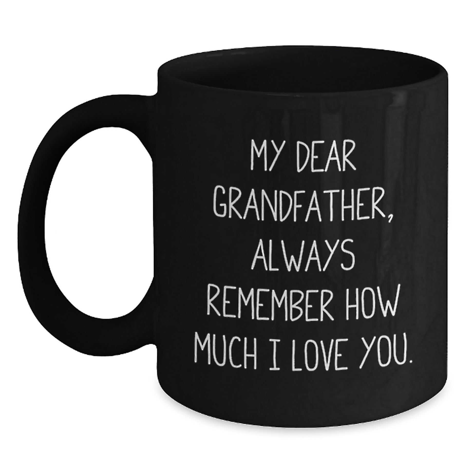 Grandfather's Proud, Funny Quote, Black Coffee Mug, Gifts from Family, Gifts for Grandfather - Victory Thru Vision