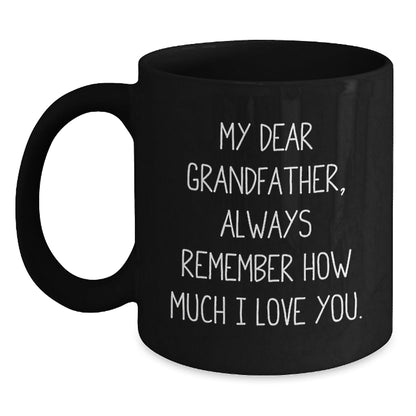 Grandfather's Proud, Funny Quote, Black Coffee Mug, Gifts from Family, Gifts for Grandfather - Victory Thru Vision