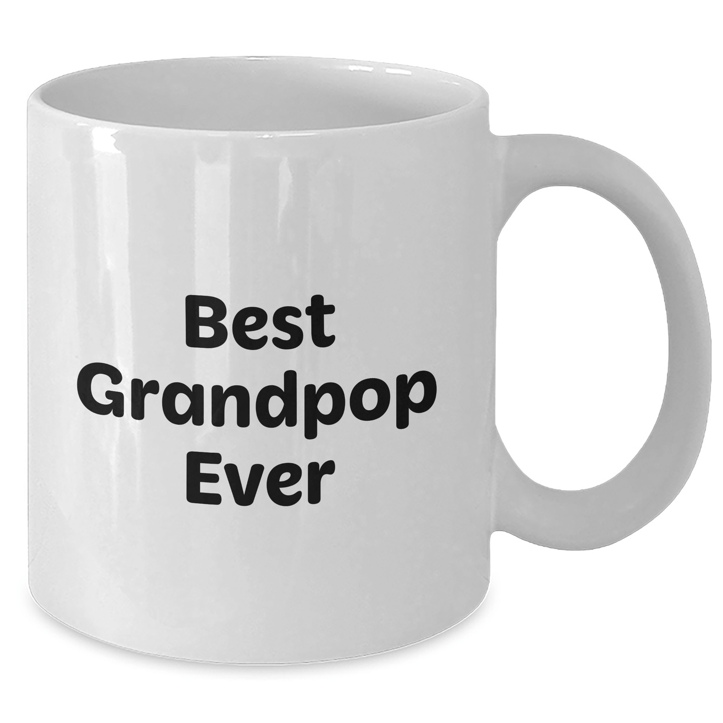 Grandpop's Coffee Mug, Best Grandpop Ever Quote, Funny White Coffee Mug Gifts for Men, 11oz or 15oz, Ceramic, Microwave, and Dishwasher Safe - Victory Thru Vision