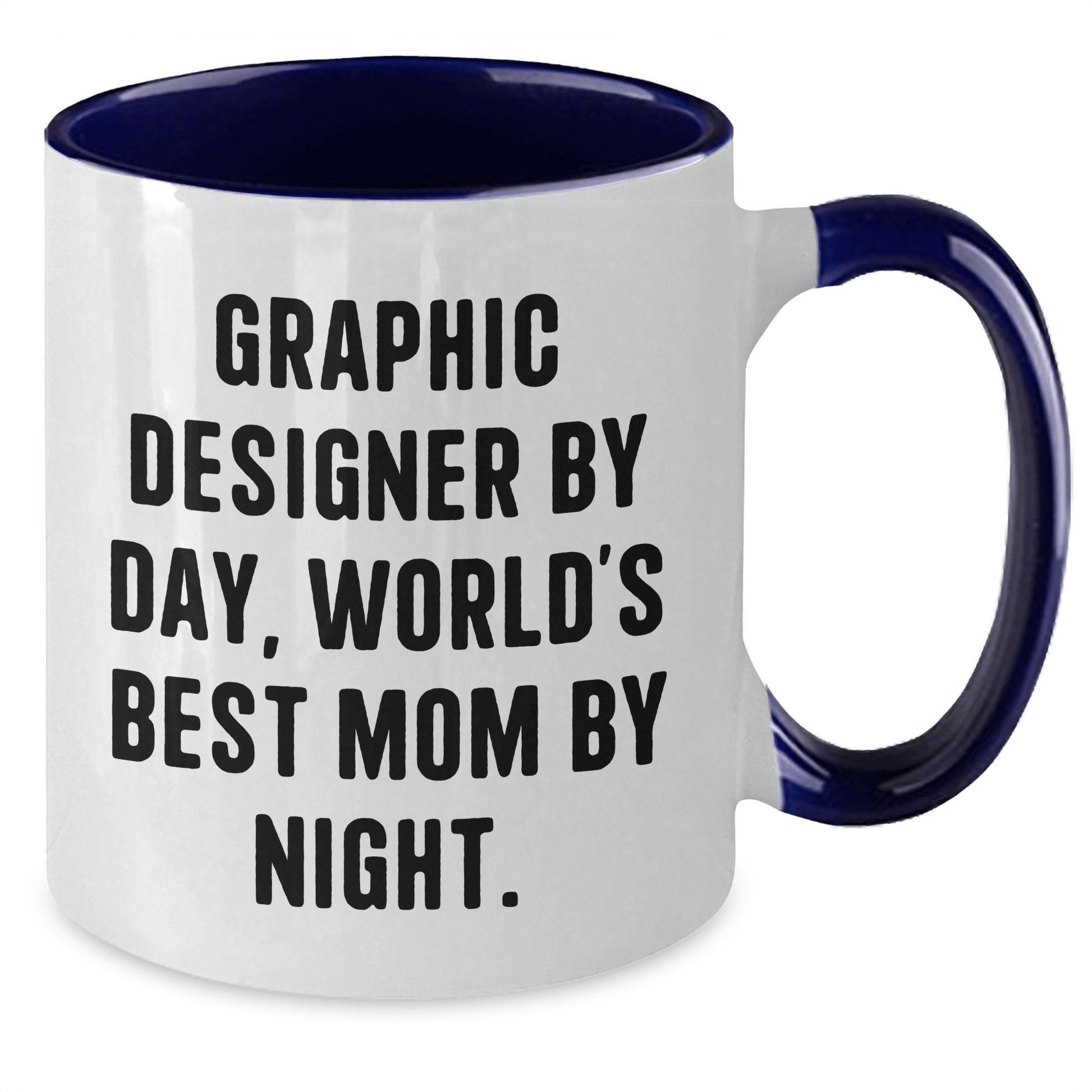 Graphic Designer Quotes Gifts from Mom, Unique Two Tone Coffee Mug for Dad, Father's Day Unique Gifts for Graphic Designer - Victory Thru Vision 