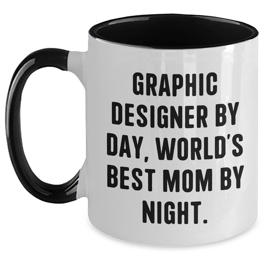 Graphic Designer Quotes Gifts from Mom, Unique Two Tone Coffee Mug for Dad, Father's Day Unique Gifts for Graphic Designer - Victory Thru Vision 