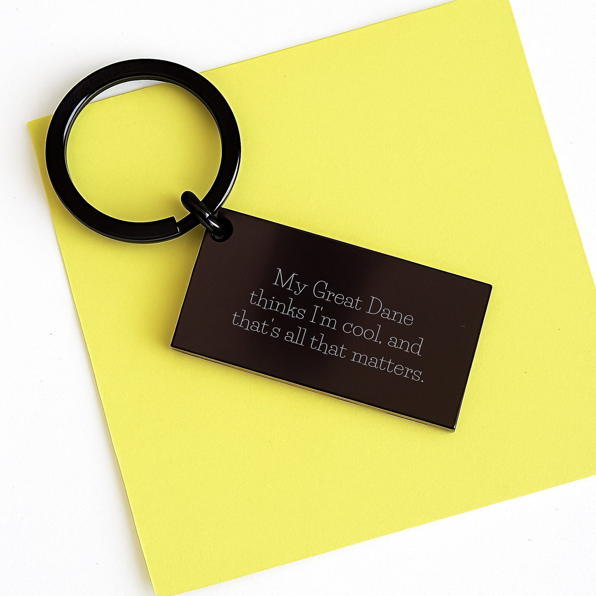 Great Dane Dog Lovers Birthday Unique Gift Keychain, Funny Quote 'My Great Dane Thinks I'm Cool, And That's All That Matters.' - Gifts from Men to Family and Friends - Victory Thru Vision