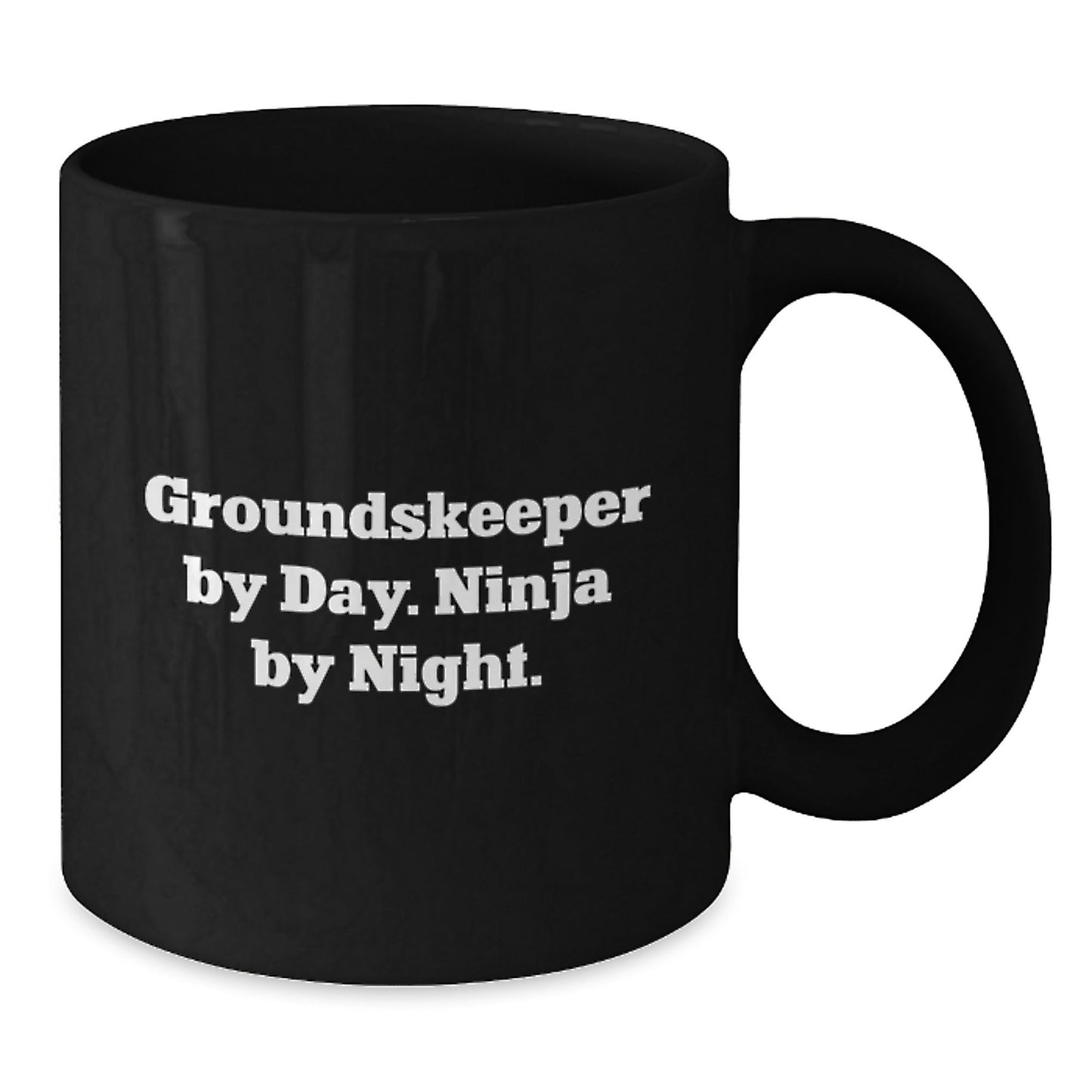 groundskeeper Gifts by Day, Ninja by Night Funny Black Coffee Mug, Birthday Unique Gifts from Men to Friends, 11oz or 15oz Microwave Dishwasher Safe - Victory Thru Vision