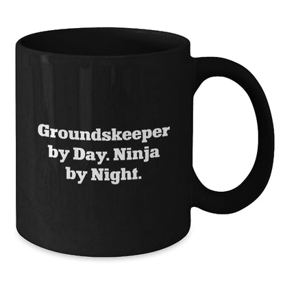 groundskeeper Gifts by Day, Ninja by Night Funny Black Coffee Mug, Birthday Unique Gifts from Men to Friends, 11oz or 15oz Microwave Dishwasher Safe - Victory Thru Vision