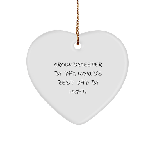 groundskeeper Gifts from Friends - Funny Heart Ornament for Christmas - 'groundskeeper By Day, World's Best Dad By Night.' - Victory Thru Vision 